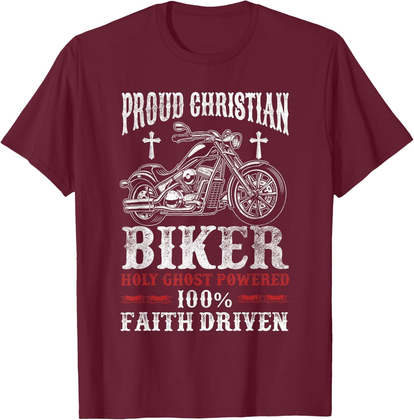 Motorcycle Proud Christian Biker Faith Driven T-Shirt - T-Shirt | Maroon