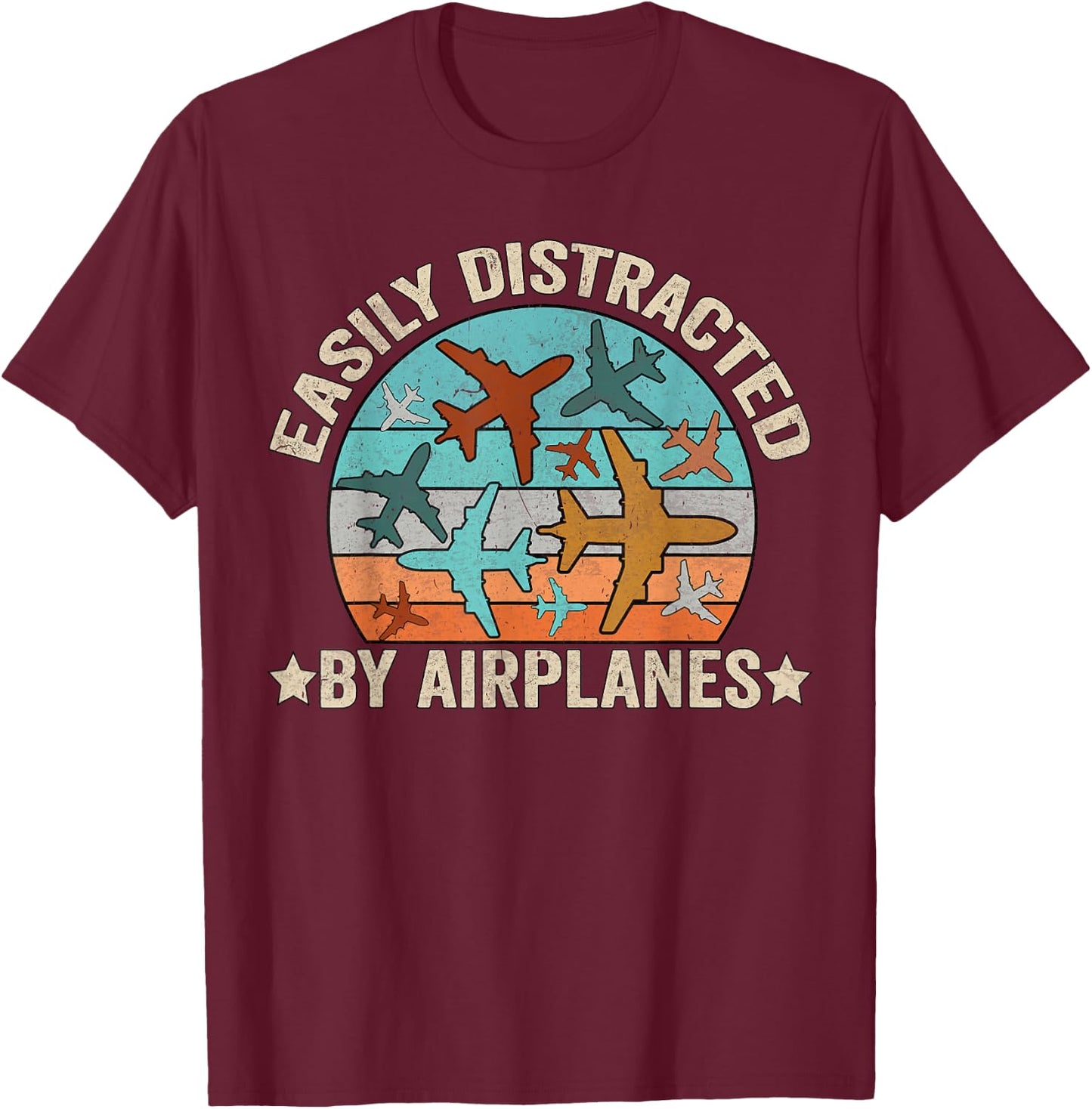 Easily Distracted By Airplanes funny airplane aviation pilot T-Shirt - T-Shirt | Maroon