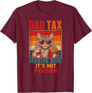 Dad Tax Cat Funny Food Fries Cat Dad Men Kids T-Shirt - T-Shirt | Maroon