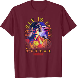 Peacemaker Eagly is Eagly Poster T-Shirt - T-Shirt | Maroon