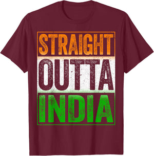 Straight Outta India Shirt Men Women Kids Republic of India T-Shirt - T-Shirt | Maroon
