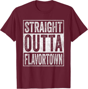 Straight Outta Flavortown American Food Culture T-Shirt - T-Shirt | Maroon