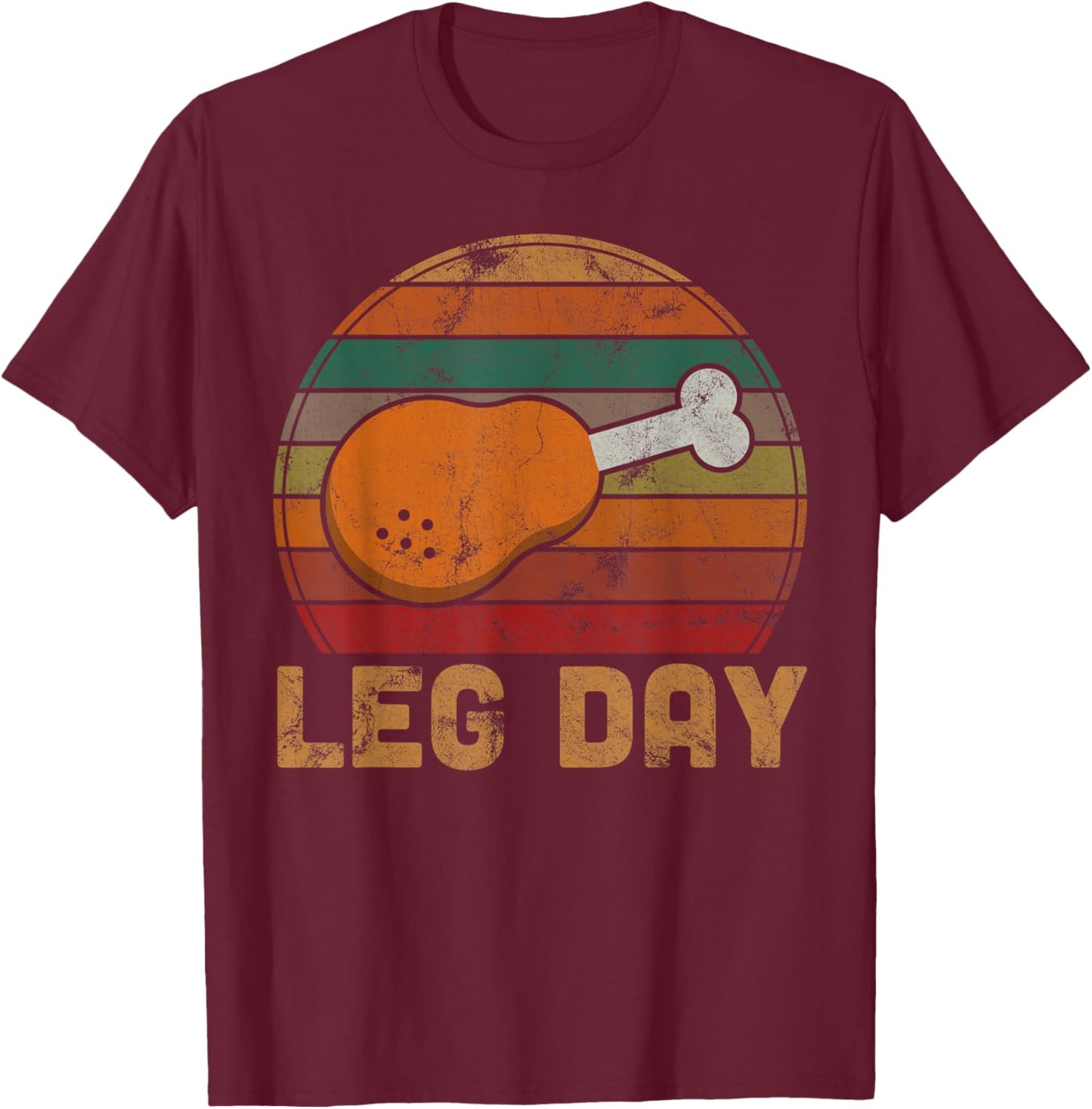 Leg Day Thanksgiving Turkey Day Gifts Pilgrim Sport Athlete T-Shirt - T-Shirt | Maroon