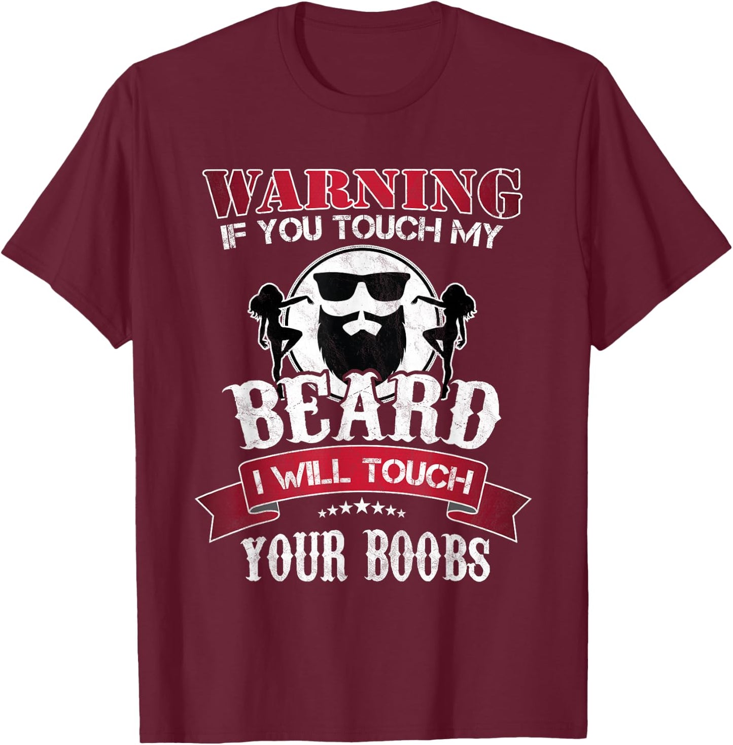 If You Touch My Beard I Will Touch Your Boobs Funny Barber T-Shirt - T-Shirt | Maroon