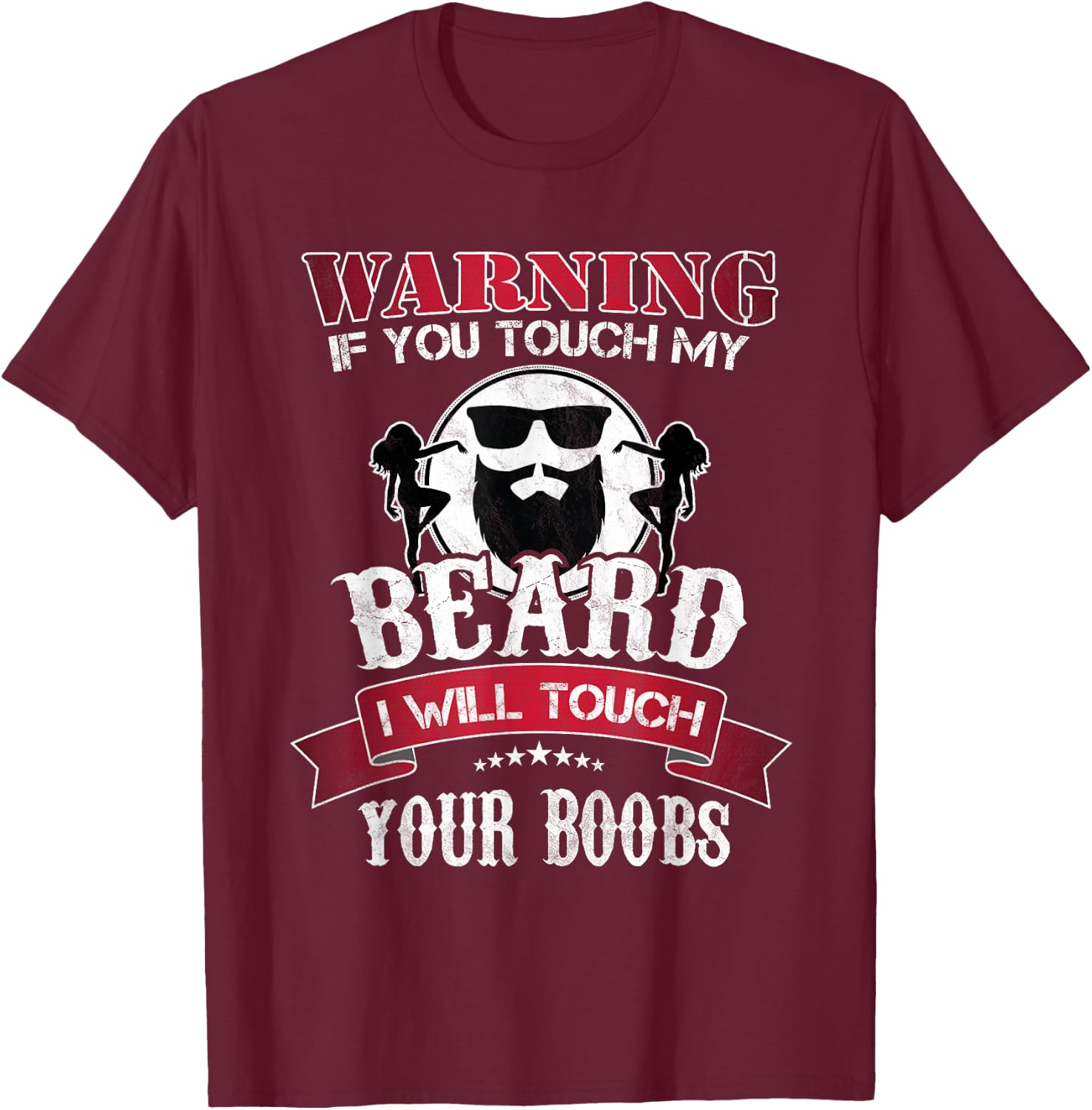 If You Touch My Beard I Will Touch Your Boobs Funny Barber T-Shirt - T-Shirt | Maroon