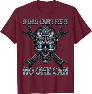 If Dad Cant Fix It Auto Mechanic Skull Car Guys Garage Tools T-Shirt - T-Shirt | Maroon