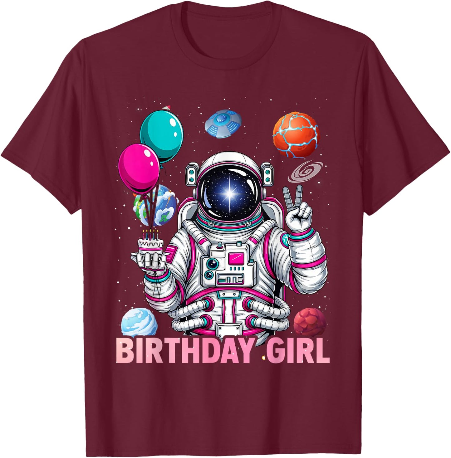 Birthday Girl Astronaut Space Solar System Party Themed T-Shirt - T-Shirt | Maroon