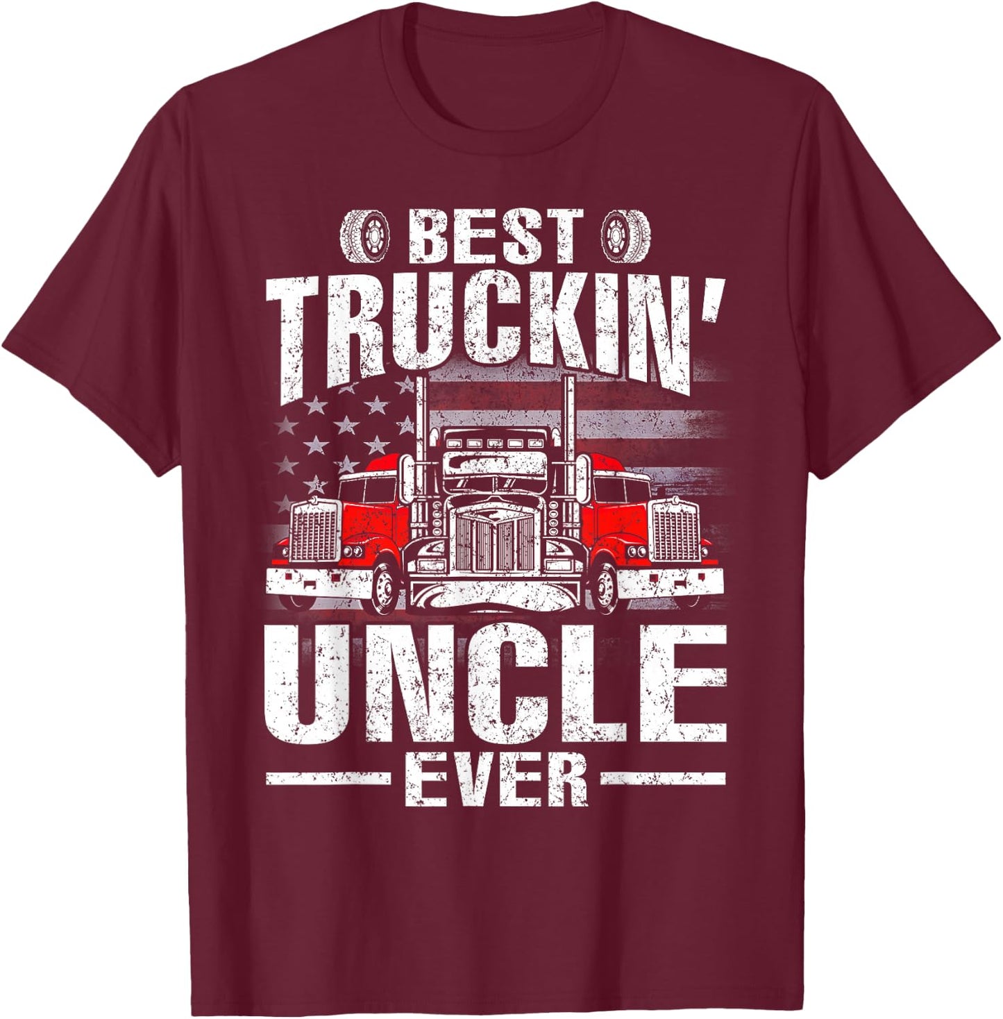 Best Truckin' Uncle Ever USA Flag Men T-Shirt - T-Shirt | Maroon