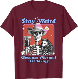 Stay Weird Quirky Skeleton with Possum Graphic T Women Girls T-Shirt - T-Shirt | Maroon