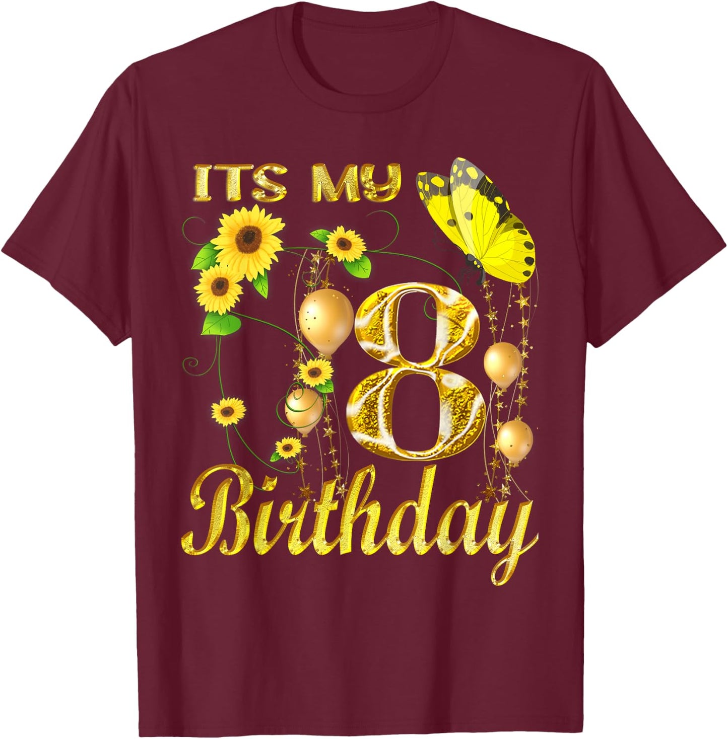 Its My 8th Birthday 8 Year Old Girl Sunflower Butterfly T-Shirt - T-Shirt | Maroon