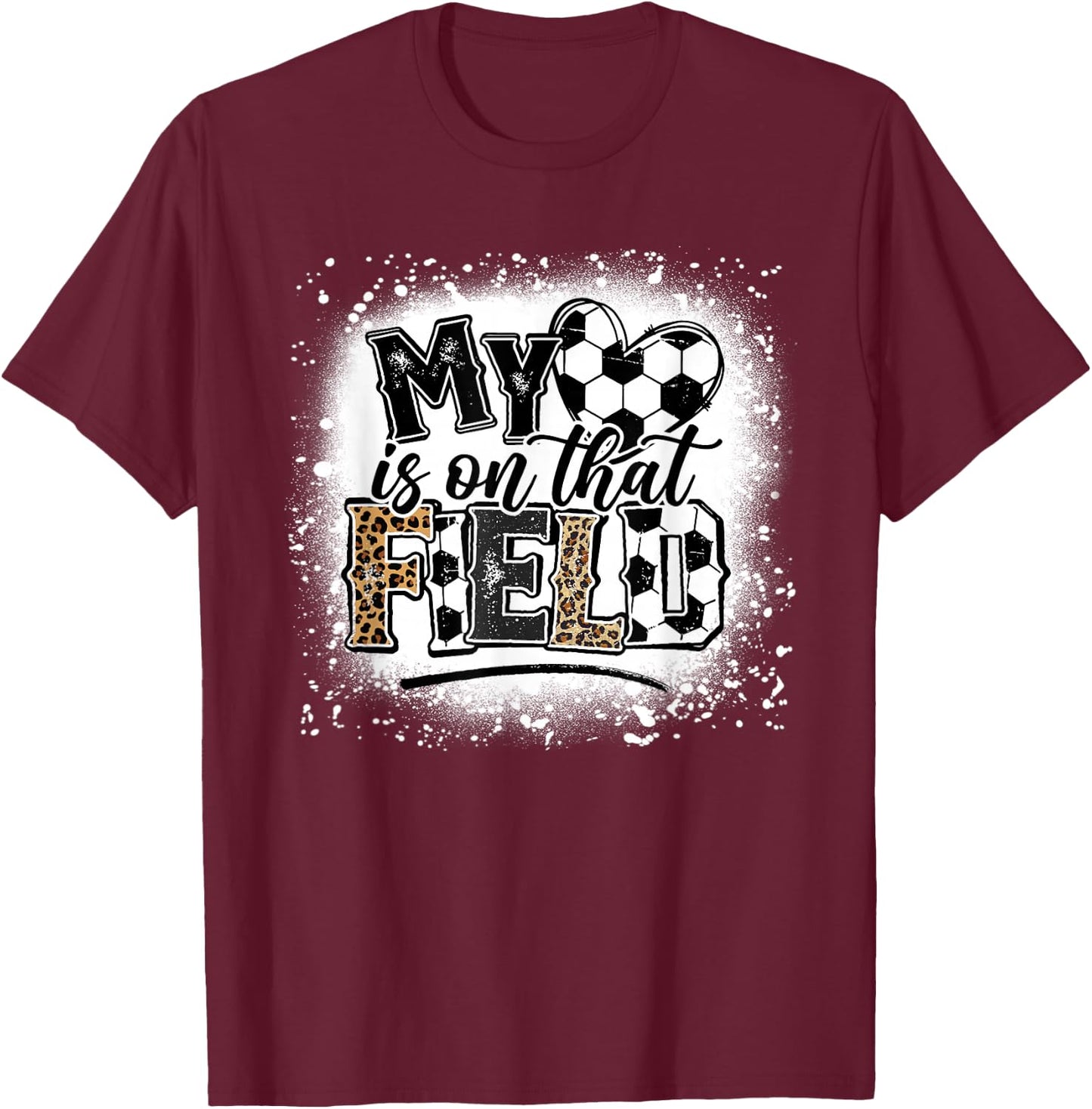 Leopard My Heart Is On That Field Soccer Love Game Day Vibes T-Shirt - T-Shirt | Maroon