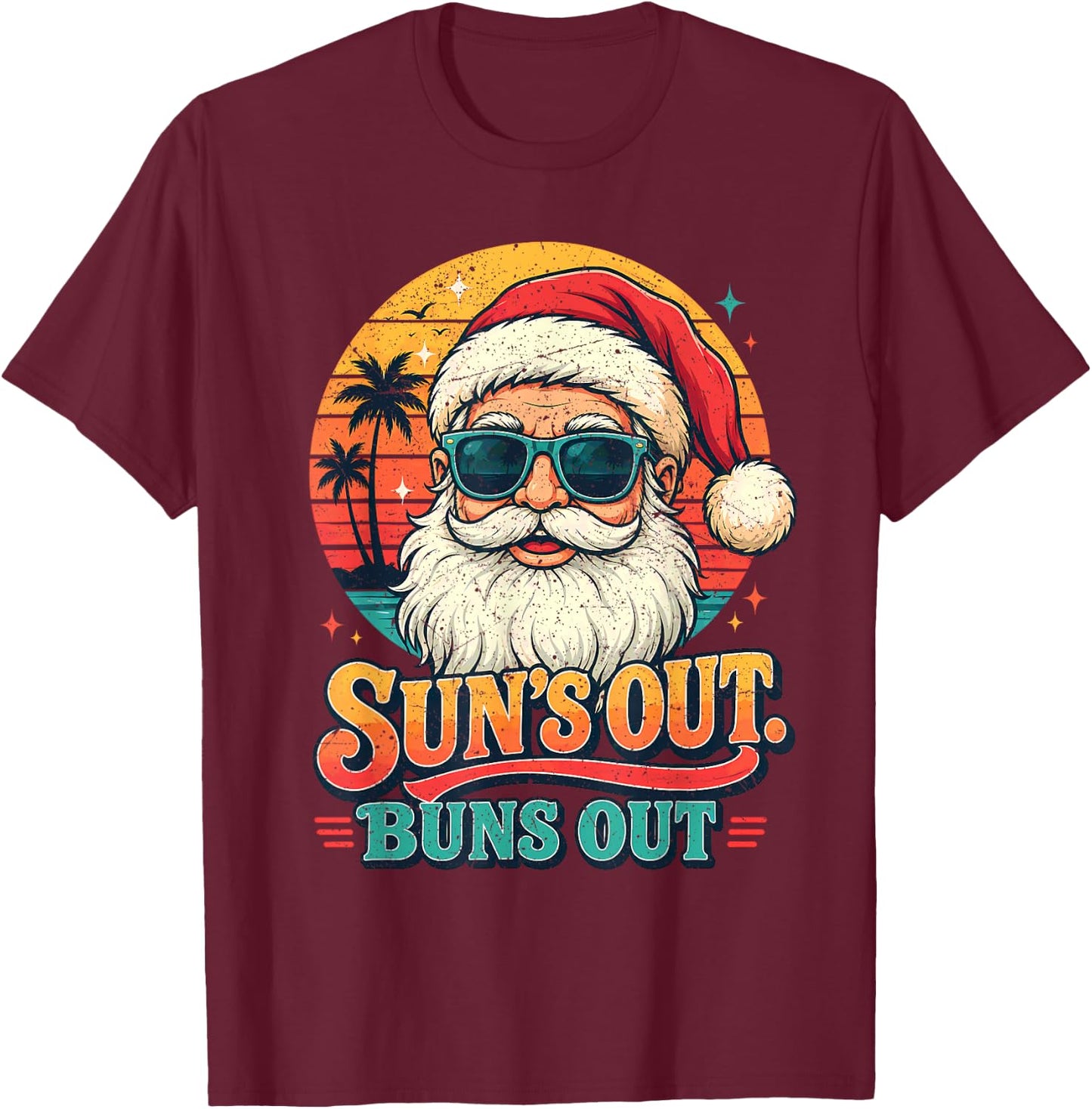 Christmas in July Suns Out Buns Out Vintage Beach Santa T-Shirt - T-Shirt | Maroon