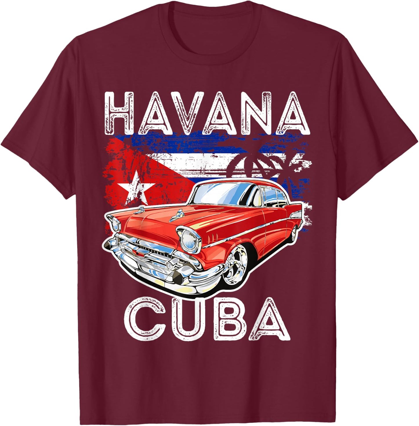 Cool Havana Cuba Classic Retro Vintage Muscle Cars Graphic T-Shirt - T-Shirt | Maroon