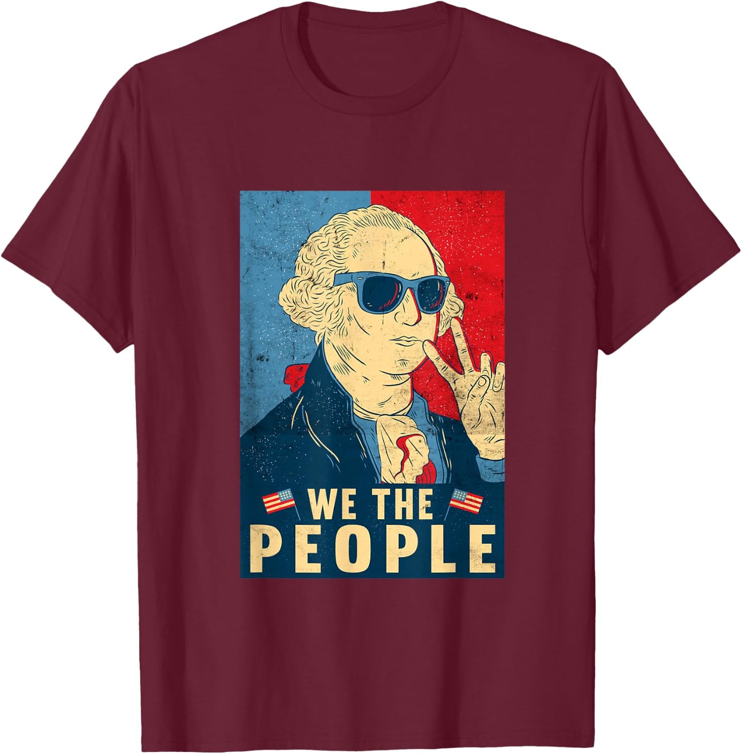 We The People - George Washington 4th of July T-Shirt - T-Shirt | Maroon