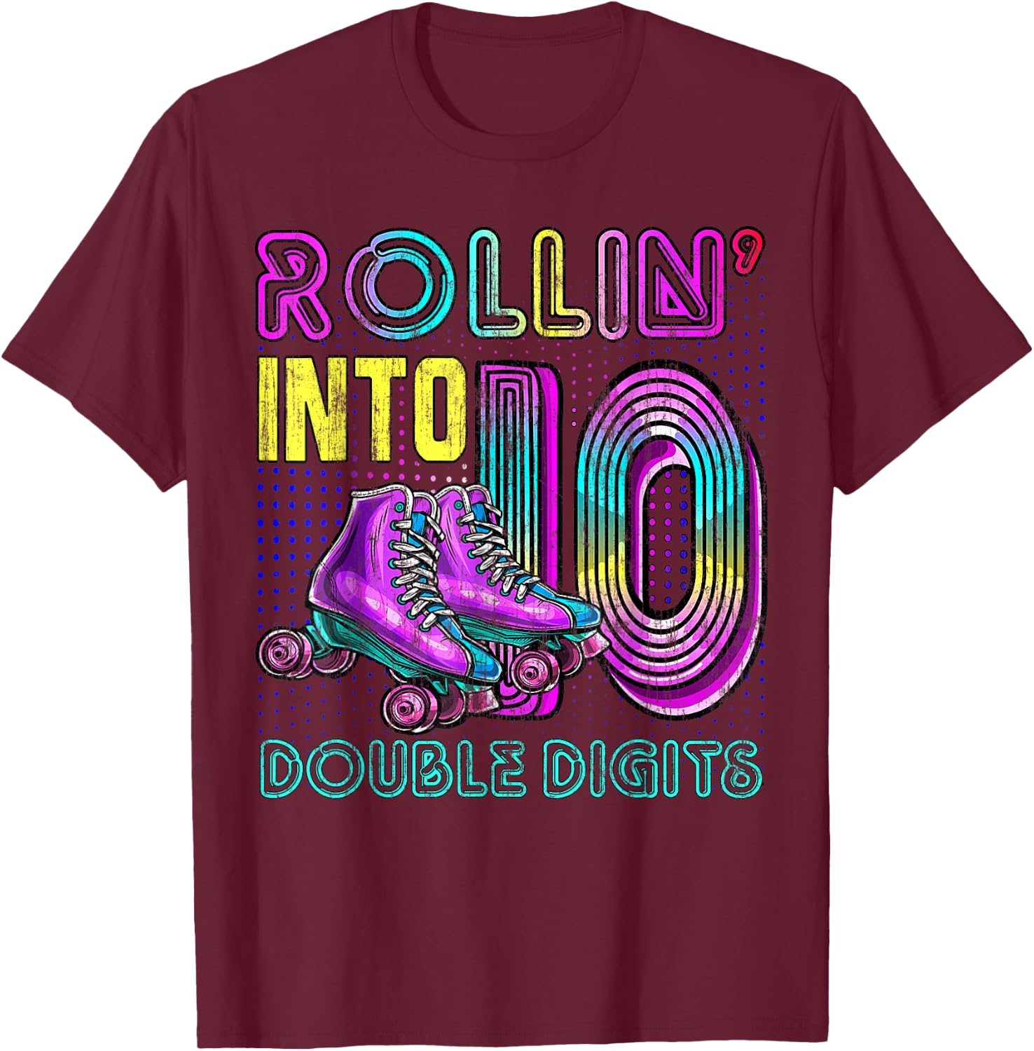 10 Years Old Birthday Girl Rolling Into 10th Double Digits T-Shirt - T-Shirt | Maroon