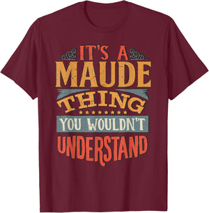 Maude Name T-Shirt - T-Shirt | Maroon
