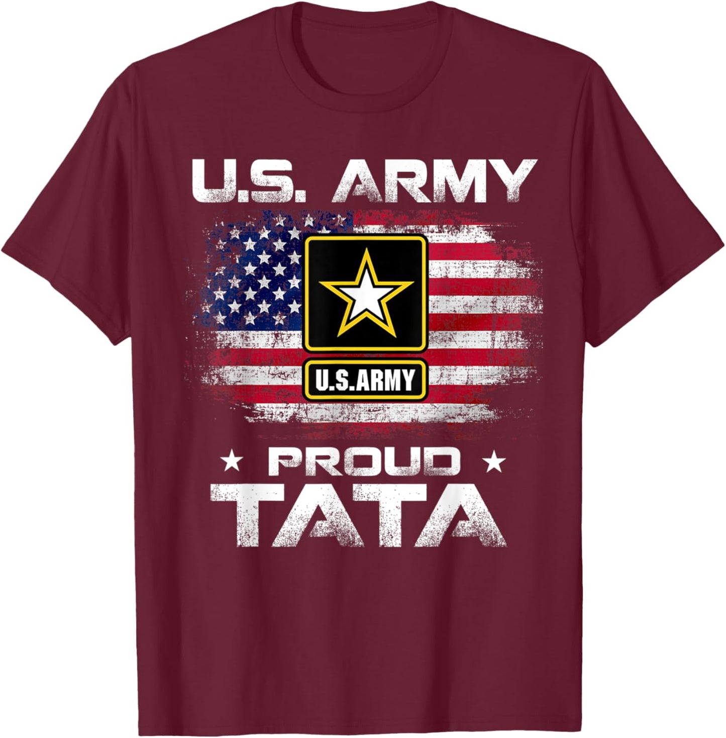 U.S Army Proud Tata With American Flag Gift Veteran Gift T-Shirt - T-Shirt | Maroon
