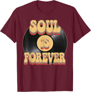 Soul Is Forever Vinyl CD 60s 70s Disco Funky Groove T-Shirt - T-Shirt | Maroon