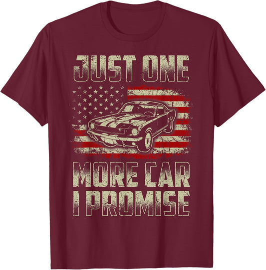 Just One More Car I Promise American Flag For Car Lovers Kids Men T-Shirt - T-Shirt | Maroon