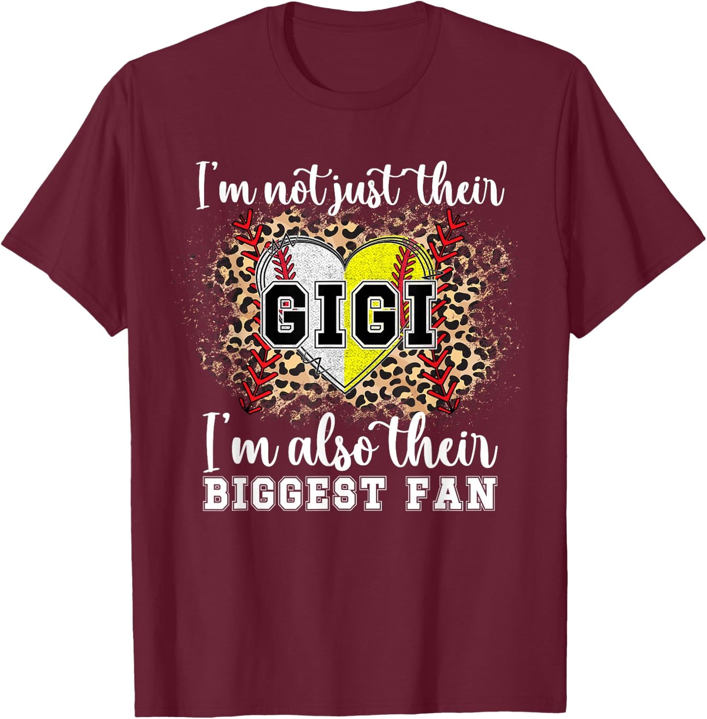 Their Biggest Fan Gigi Softball Baseball Gigi Grandma T-Shirt - T-Shirt | Maroon