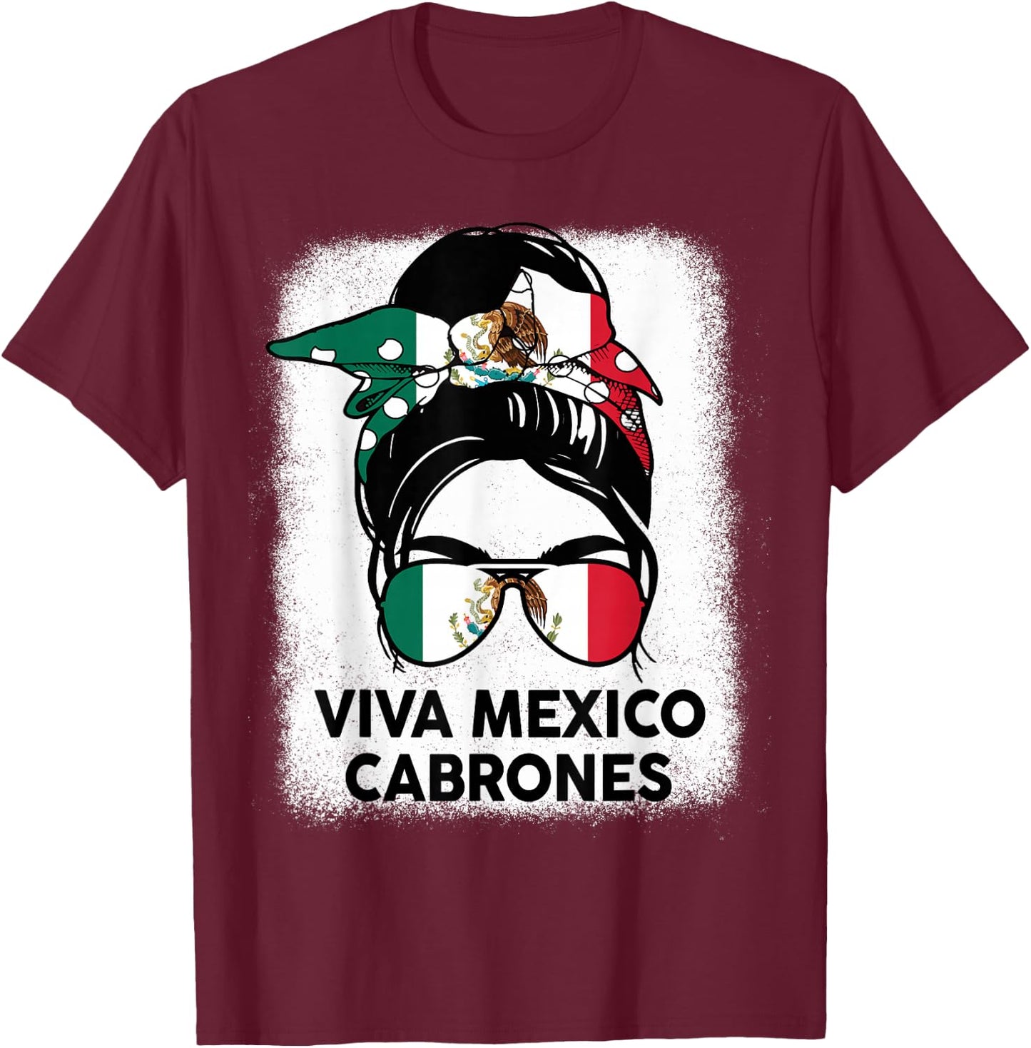 Viva Mexico Cabrone Girl Women Mexican Flag Independence Day T-Shirt - T-Shirt | Maroon