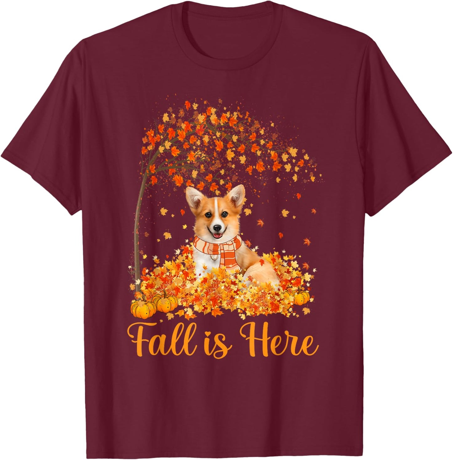 Fall Is Here Corgi Jumping On Autumn Leaf Pumpkin Dog Lovers T-Shirt - T-Shirt | Maroon