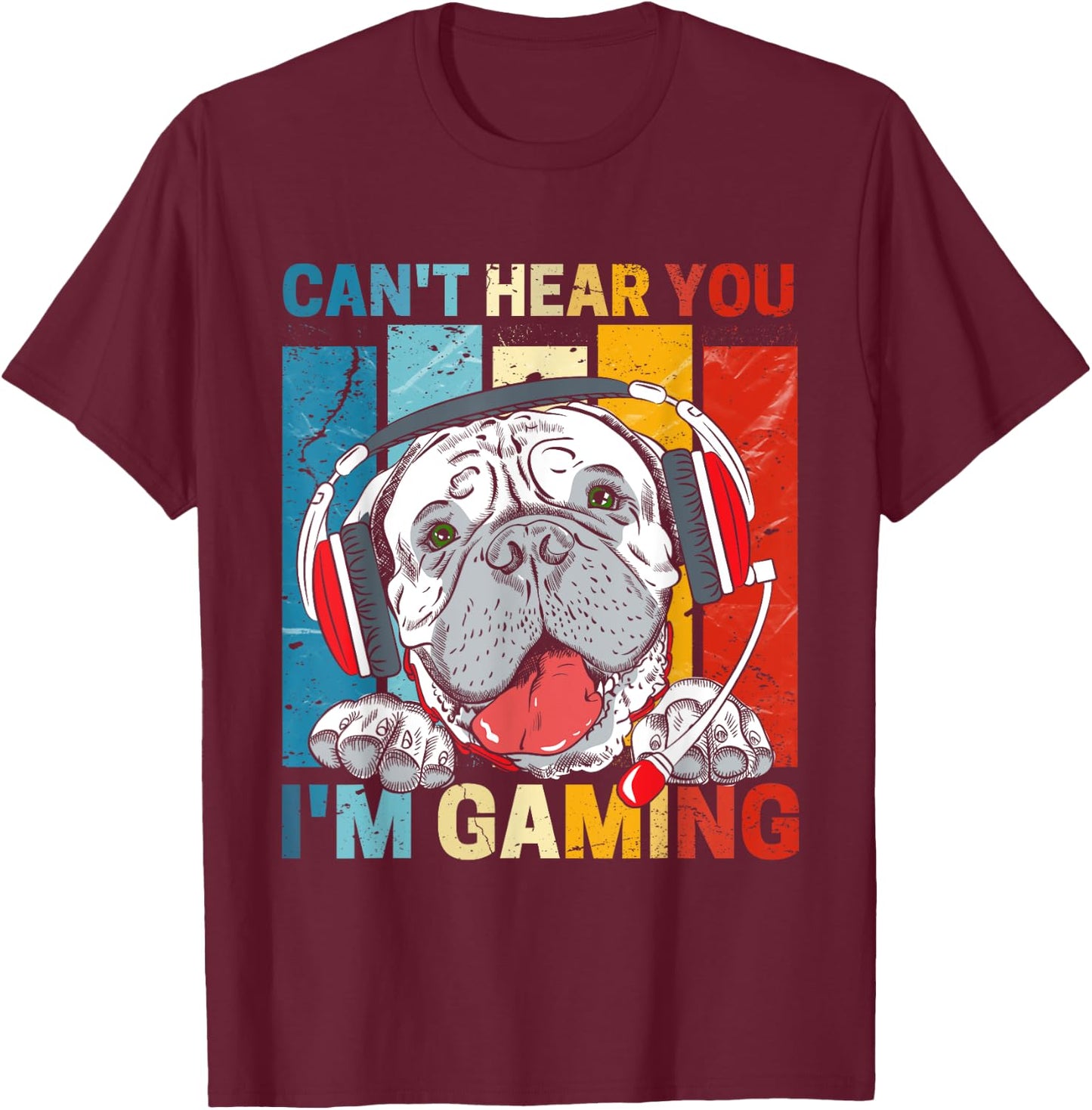 Can't hear you i'm gaming funny Pitbull Video Games Lovers T-Shirt - T-Shirt | Maroon