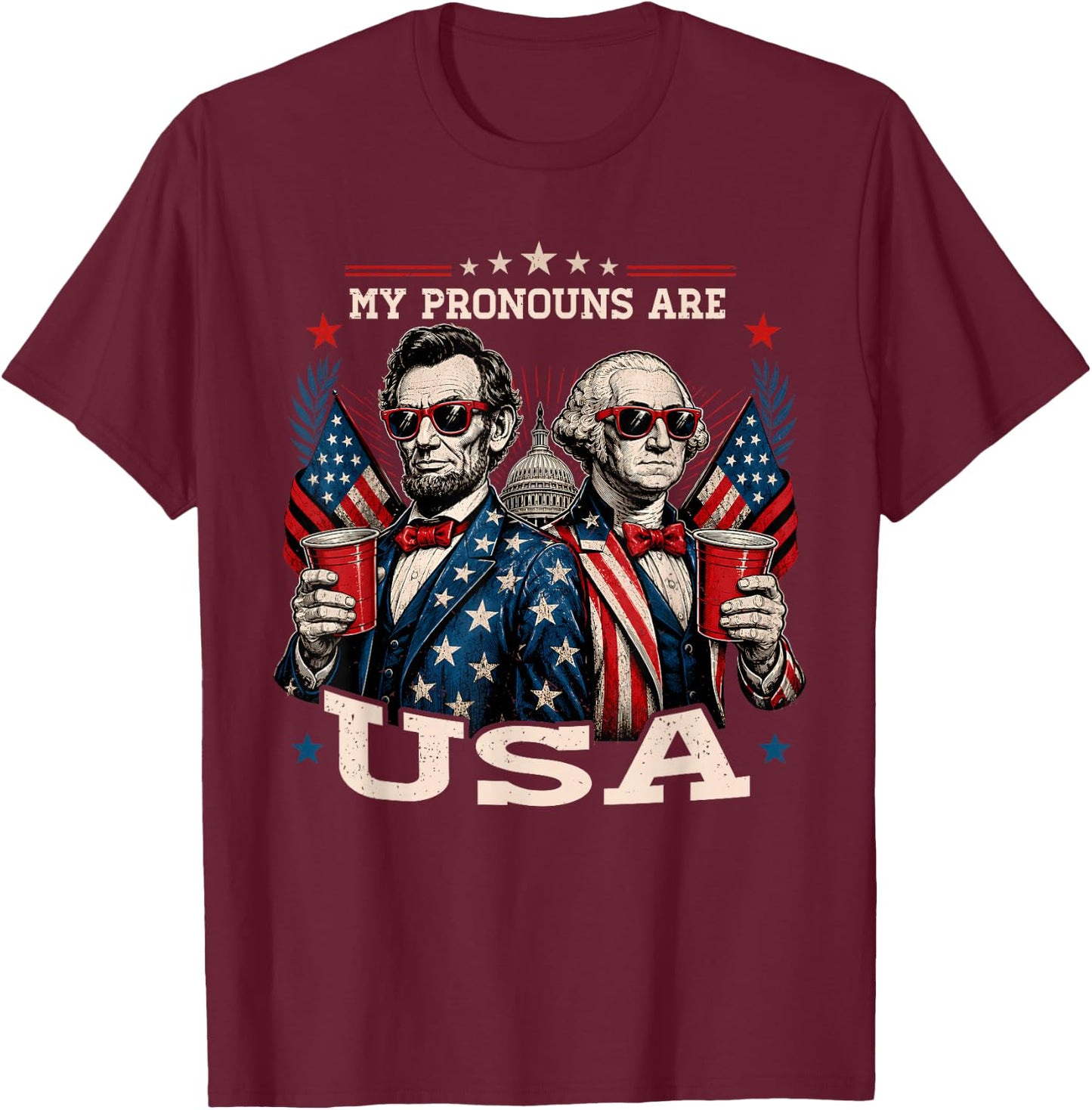 Funny 4th of July Lincoln Washington USA American Men Women T-Shirt - T-Shirt | Maroon