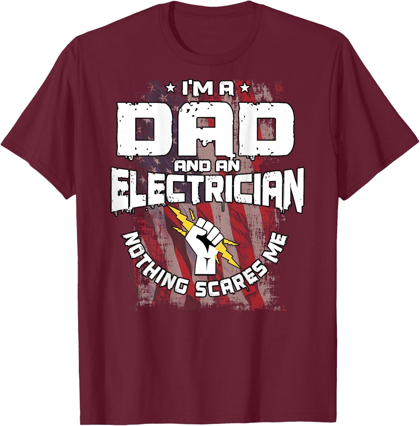 Electrician Dad Design On Back Of Clothing T-Shirt - T-Shirt | Maroon