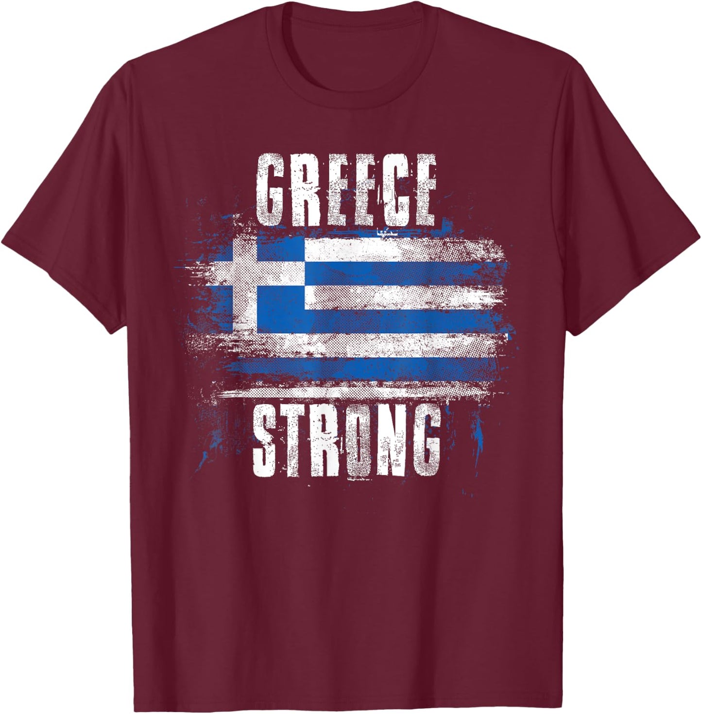 Greece Strong Distressed Flag - Greek Pride T-Shirt - T-Shirt | Maroon