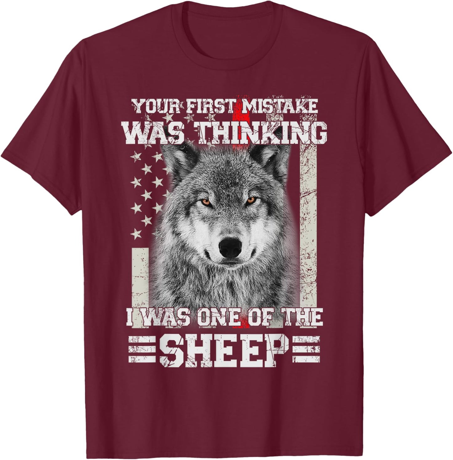 Your first mistake thinking I was one of Sheep fire fighter T-Shirt - T-Shirt | Maroon