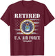 Retired US Air Force Veteran Shirt USAF Veteran Flag Vintage T-Shirt - T-Shirt | Maroon