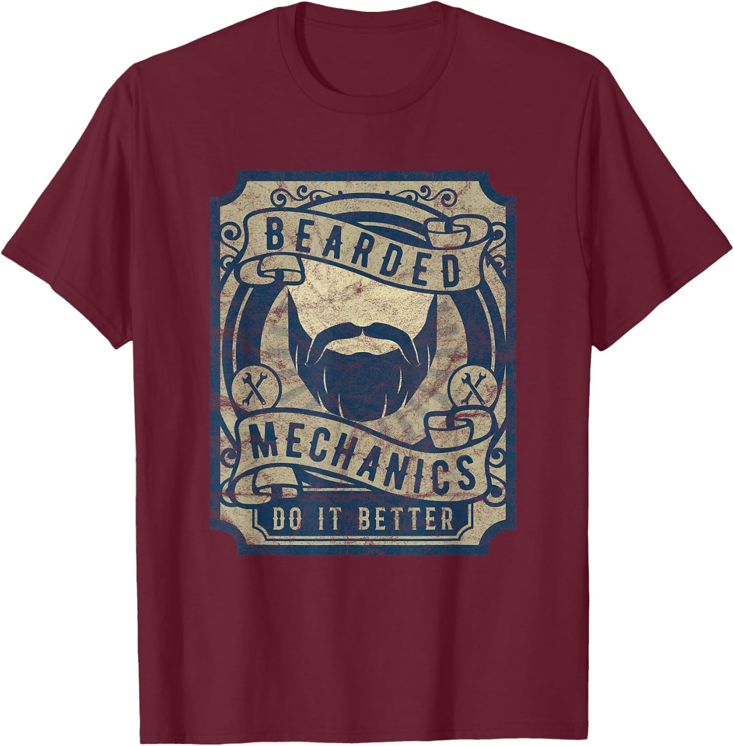 Bearded Mechanics Do It Better Funny Graphic T-Shirt - T-Shirt | Maroon