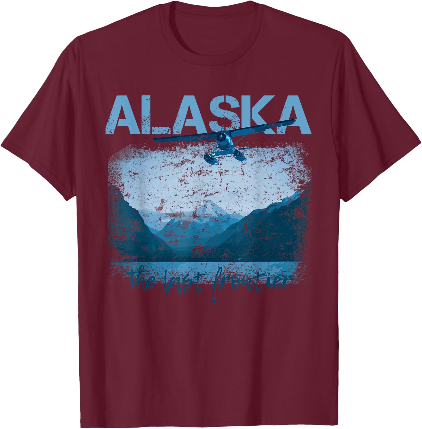 Alaska The Last Frontier With Float Plane T-Shirt - T-Shirt | Maroon
