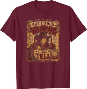 She's from Texas I Can Tell T-Shirt - T-Shirt | Maroon