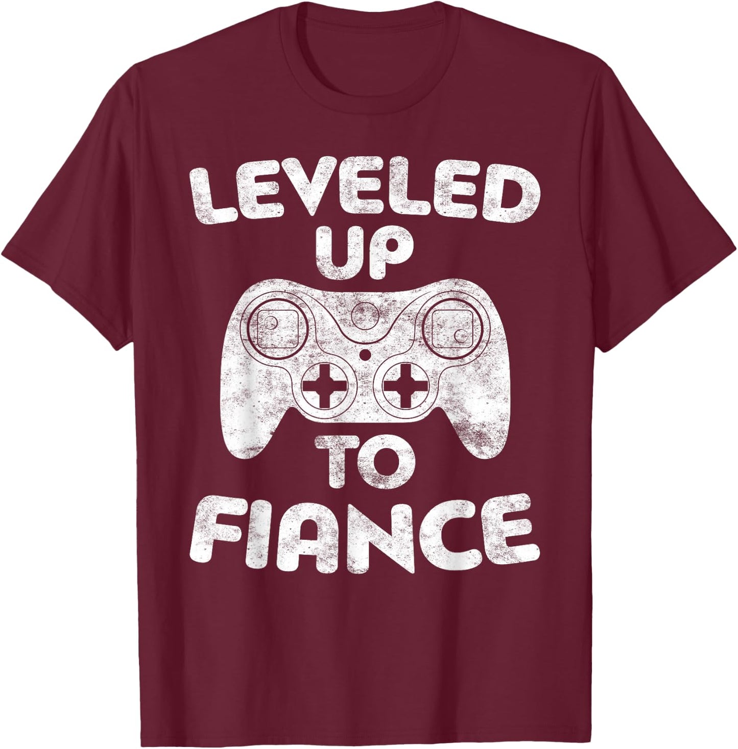 Leveled Up to Fiance Engagement Wedding Shirt T-Shirt - T-Shirt | Maroon