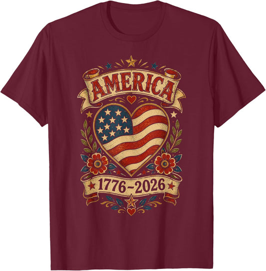 Vintage America Flag Heart 1776 2026 4th of July 250 Years T-Shirt - T-Shirt | Maroon