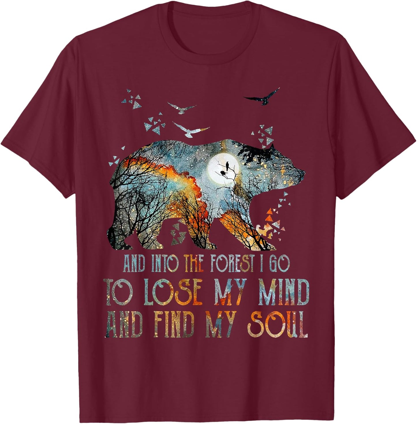And Into The Forest I Go To Lose My Mind Camping Bear T-Shirt - T-Shirt | Maroon