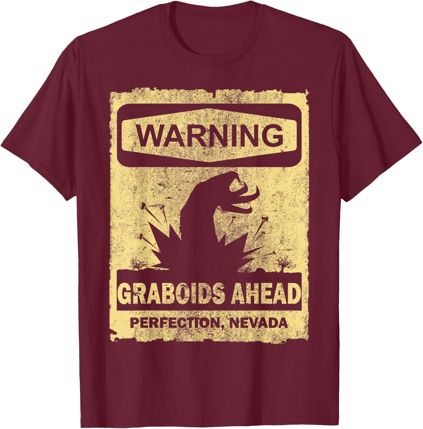Warning Graboids Ahead T-Shirt - T-Shirt | Maroon