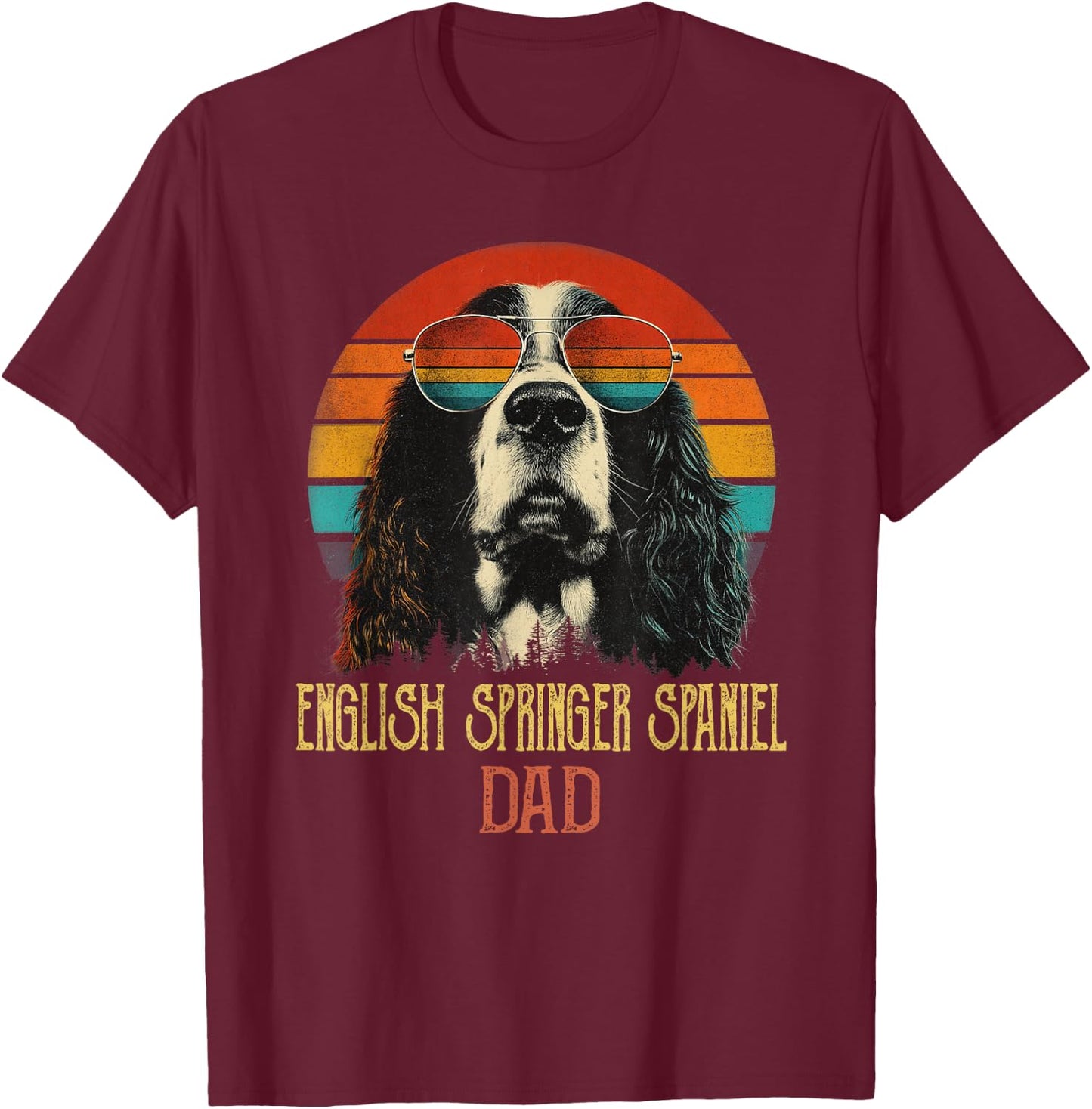Funny English Springer Spaniel Dad Vintage Dog Sunglasses T-Shirt - T-Shirt | Maroon