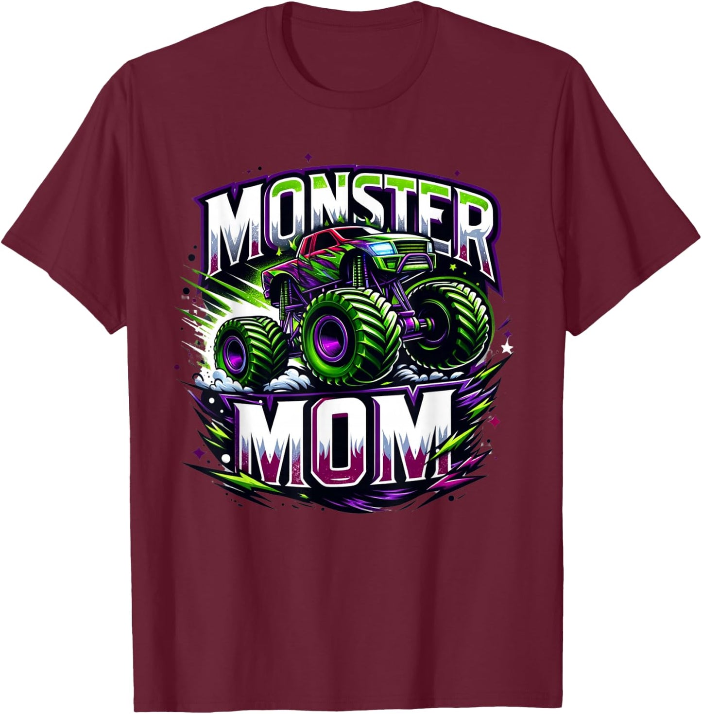 Monster Truck Race Racer Driver Mom Mother's Day T-Shirt - T-Shirt | Maroon