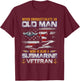 Never Underestimate An Old Man Submarines Veteran Flag T-Shirt - T-Shirt | Maroon