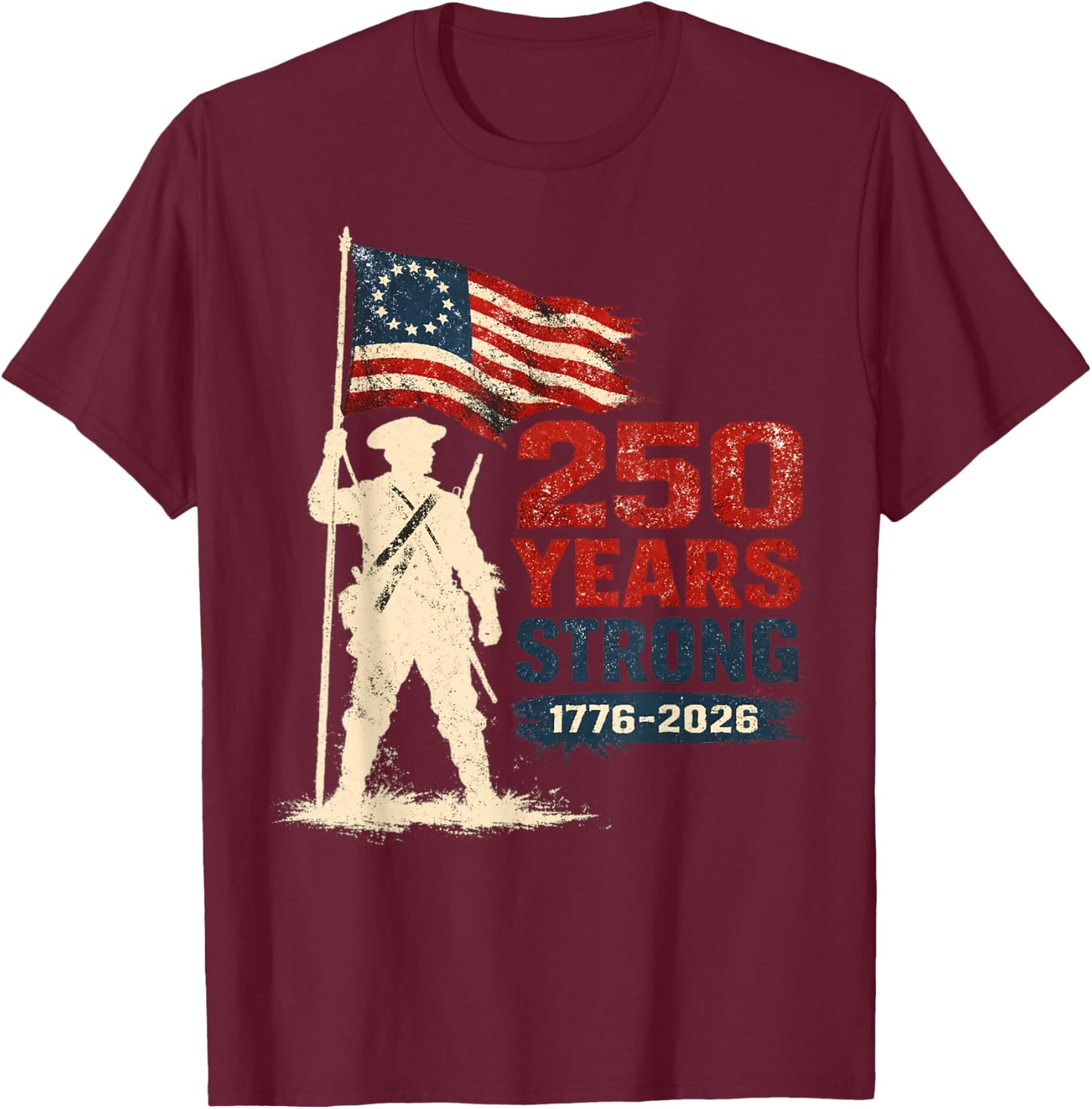 America US Flag 250 1776 2026 250th Anniversary 4th of July T-Shirt - T-Shirt | Maroon