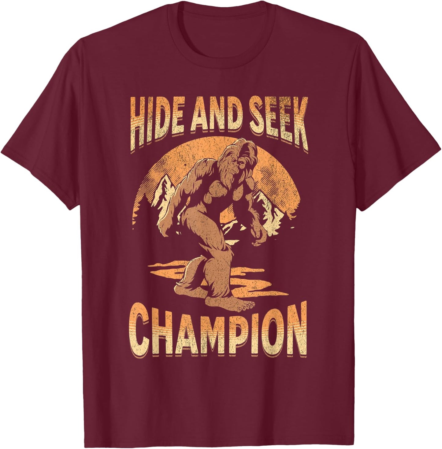 Hide And Seek Champion Sasquatch Funny Bigfoot T-Shirt - T-Shirt | Maroon