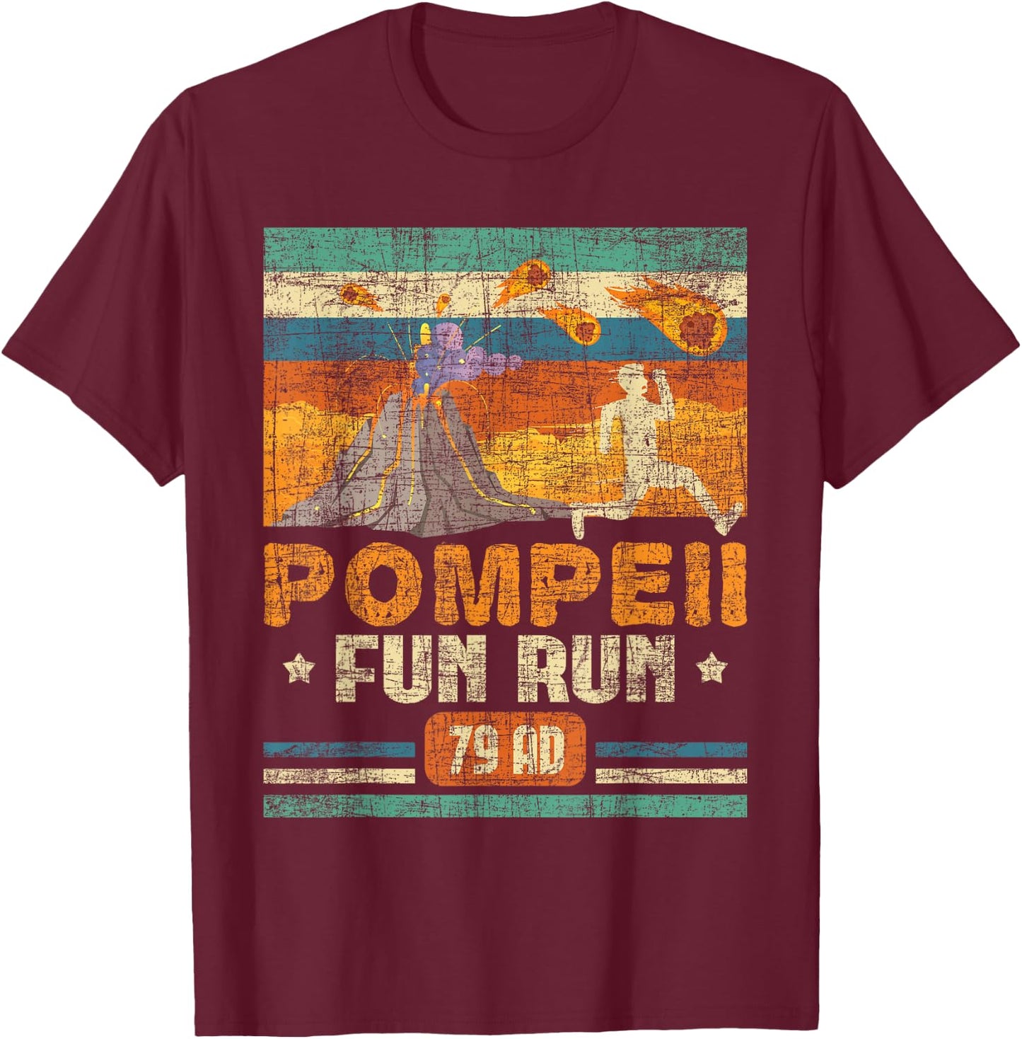 Pompeii Fun Run - Geography Volcanologist Volcanology Small T-Shirt - T-Shirt | Maroon