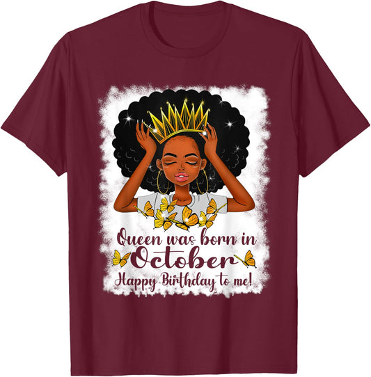 Cool Queen Was Born In October Happy Birthday To Me T-Shirt - T-Shirt | Maroon
