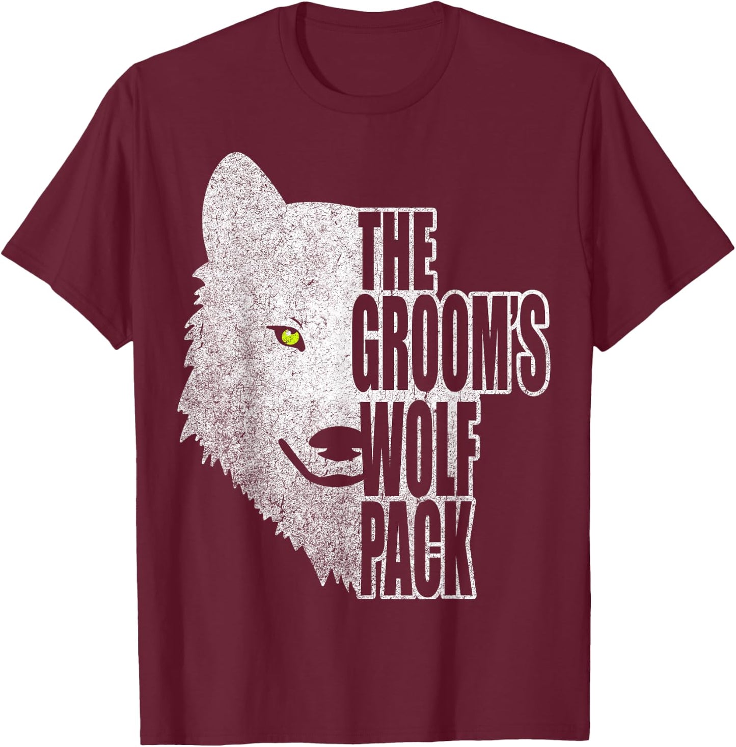 The Groom's Wolf Pack! Bachelor Party Gifts for Groomsmen! T-Shirt - T-Shirt | Maroon
