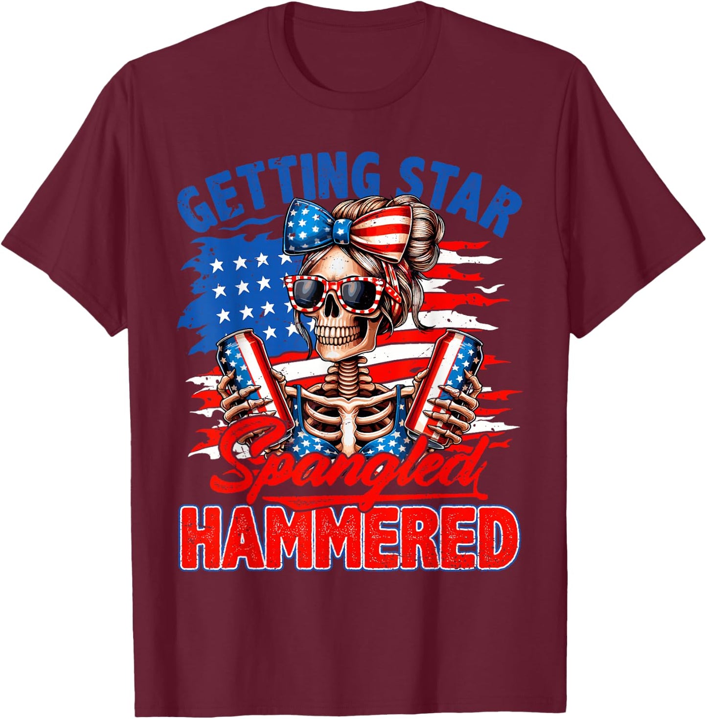 Getting Star Spangled Hammered 4th Of July Messy Bun Women T-Shirt - T-Shirt | Maroon
