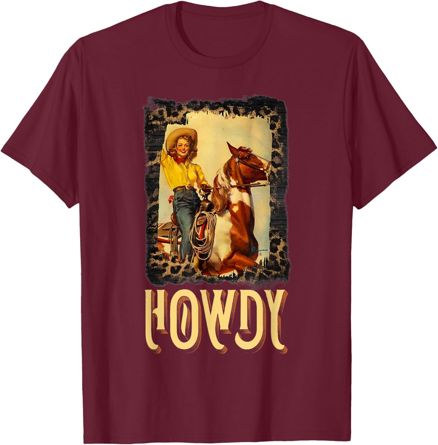 Howdy Vintage Rustic Rodeo Western Southern Cowgirl Portrait T-Shirt - T-Shirt | Maroon