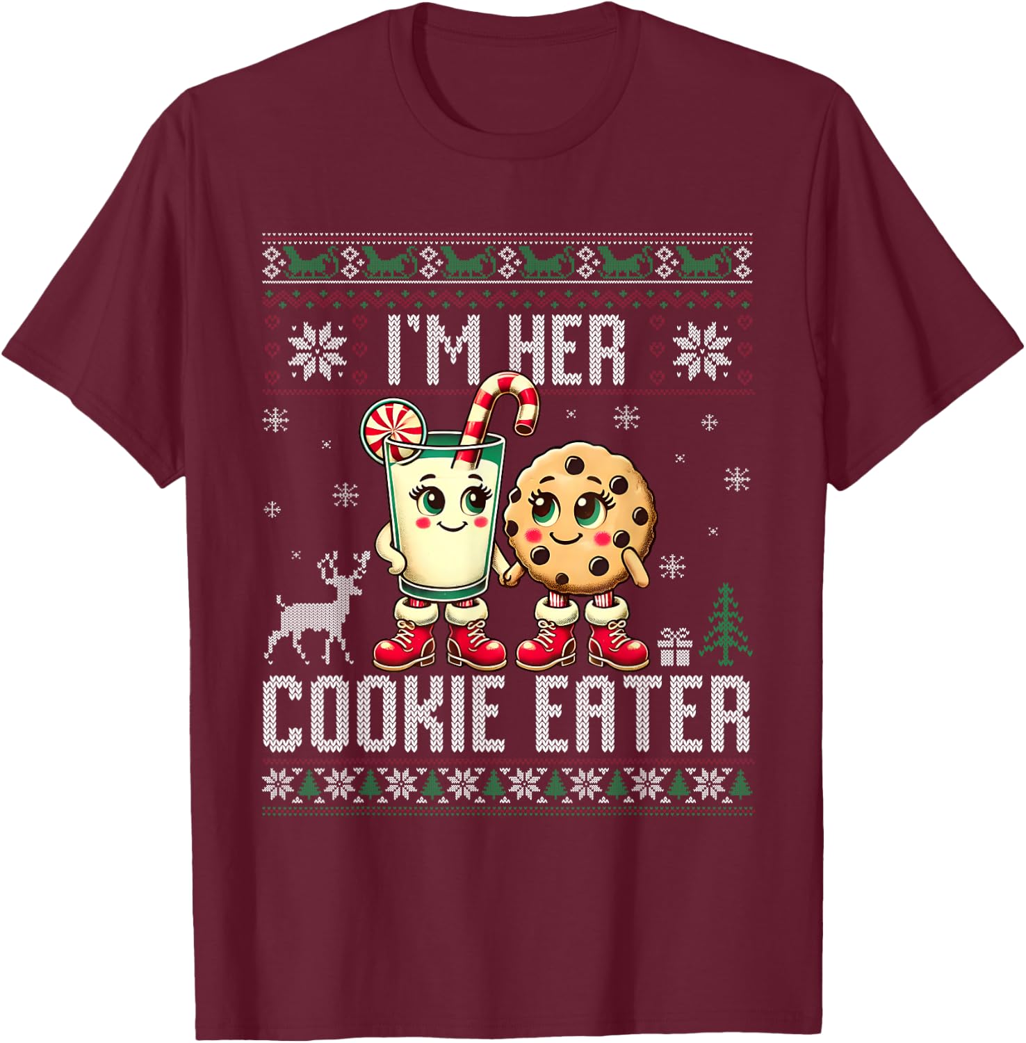 Funny I'm Her Cookie Eater I'm His Milk Drinker Couple Ugly T-Shirt - T-Shirt | Maroon